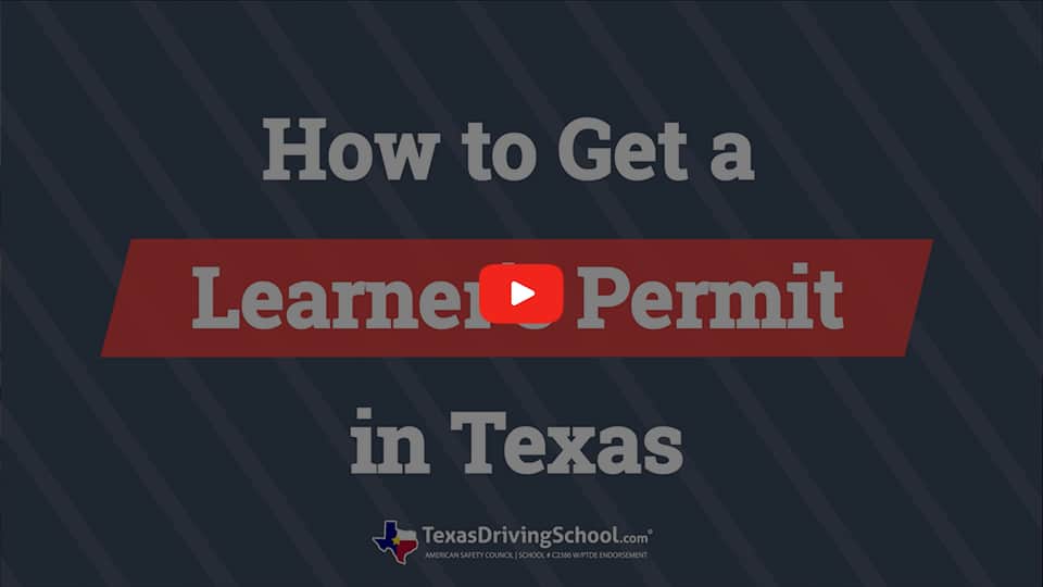 How to get your Learner's Permit in Texas